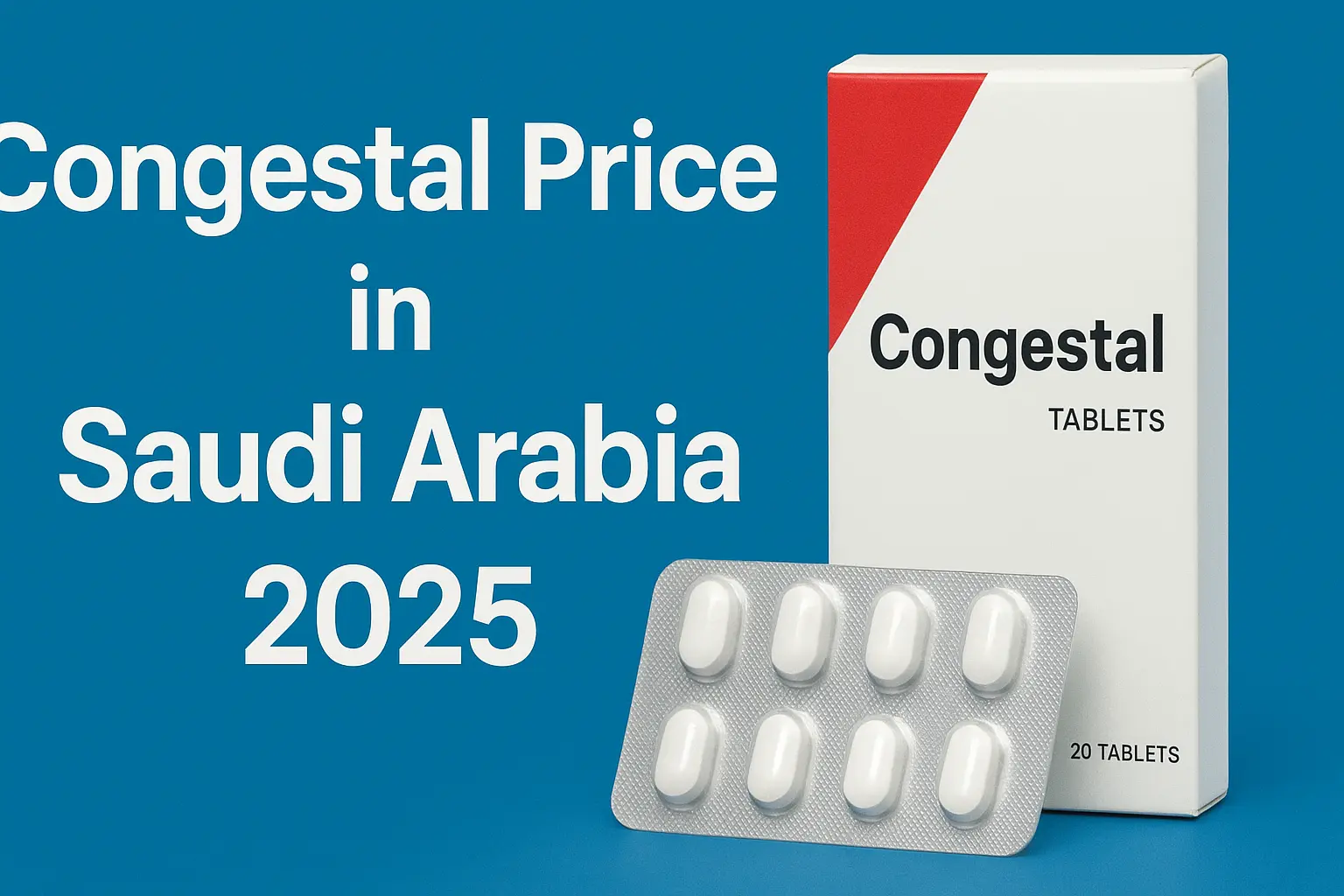 سعر كونجستال في السعودية 2025.. وهل يُسمح بإدخاله من مصر؟ ومتى يبدأ مفعوله؟